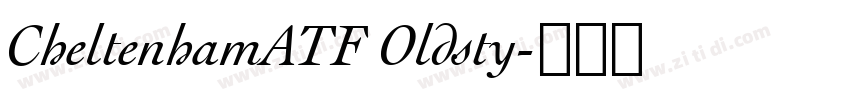 CheltenhamATF Oldsty字体转换